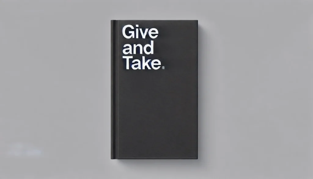 Give and Take by Adam Grant