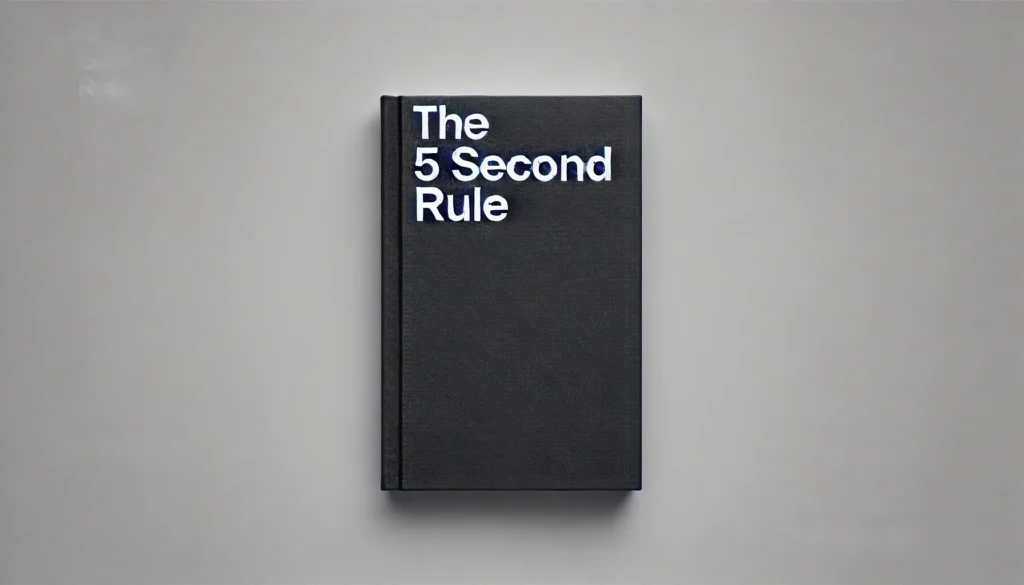 The 5 Second Rule